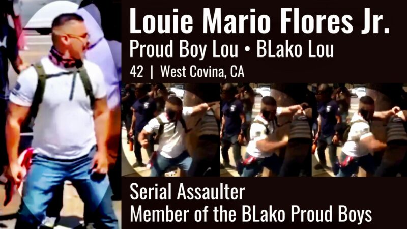 Louie Mario Flores, 42, of West Covina: Proud Boy, Violent Convicted Felon, and Driver for Frito-Lay