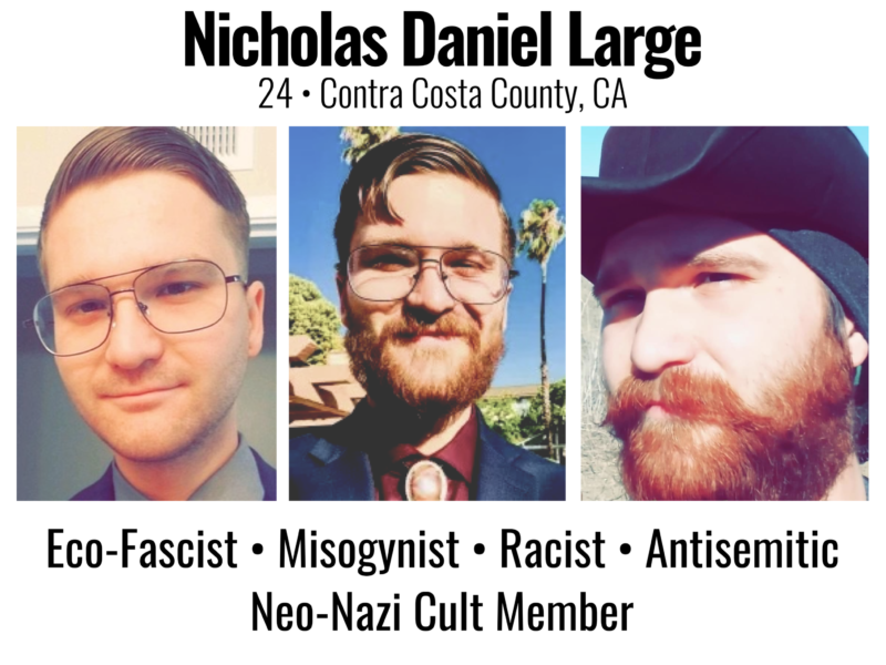 Nicholas Daniel Large, 24, of Walnut Creek, CA: Neo-Nazi Cult Member and Co-Founder of Crew 562 (Clockwork Crew)